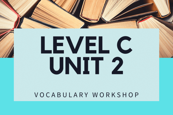 Unit 1 vocabulary workshop level c